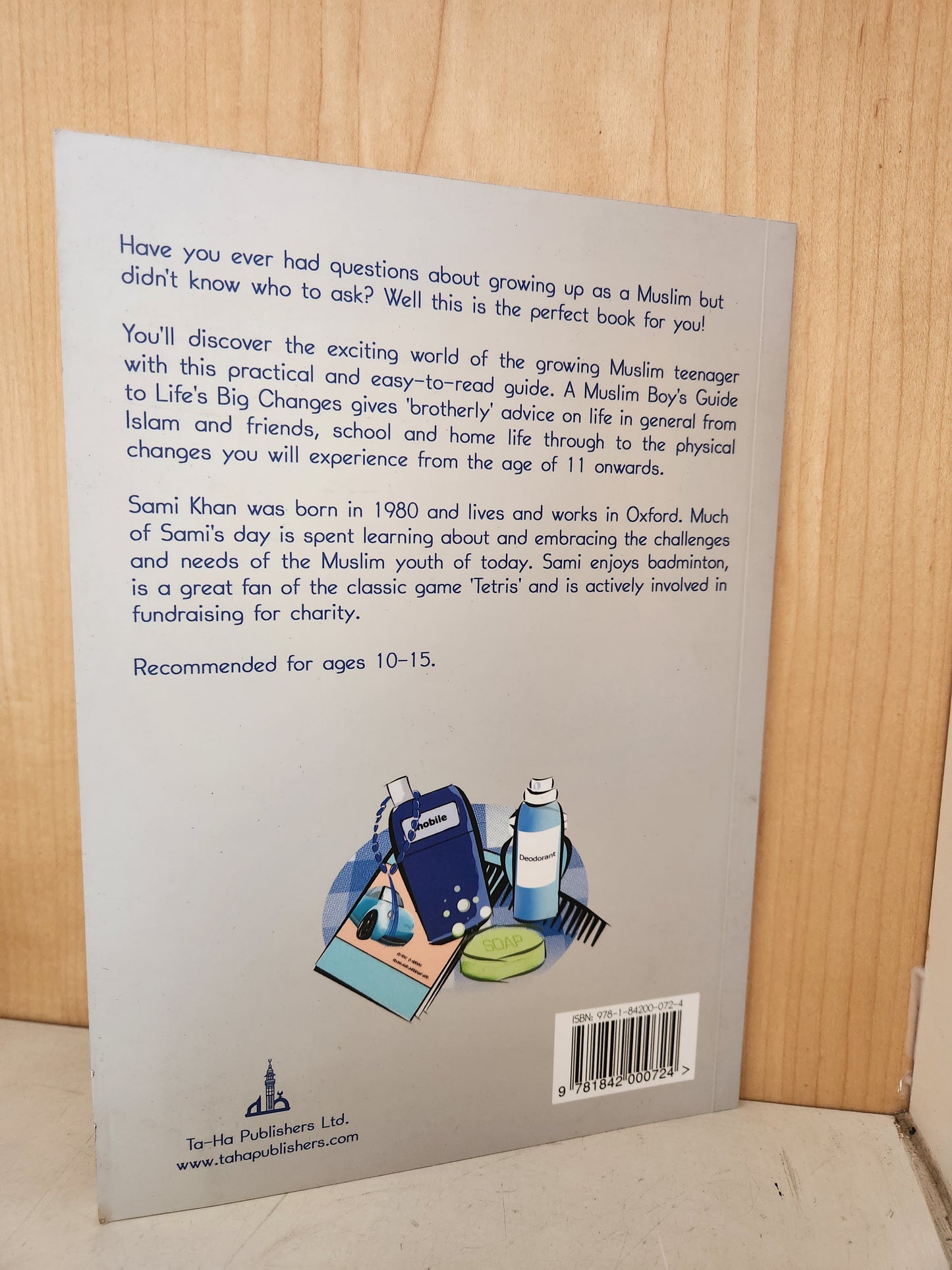 A Muslim Boy’s Guide to Life’s Big Changes by: Sami Khan