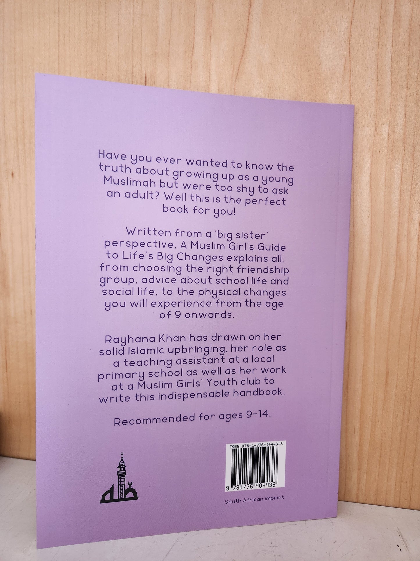 A Muslim Girls Guide to Life’s Big Changes by: Rayhana Khan