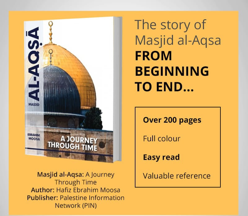 Masjid Al-Aqsa: A Journey Through Time by: Ebrahim Moosa