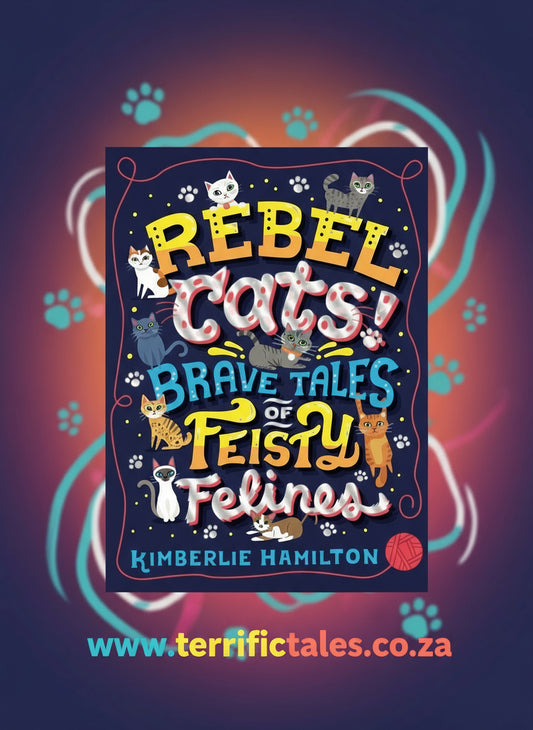 Fur-raising tales of real-life Rebel Cats!