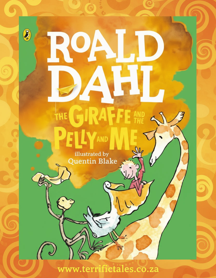 The Giraffe and the Pelly and Me by Roald Dahl