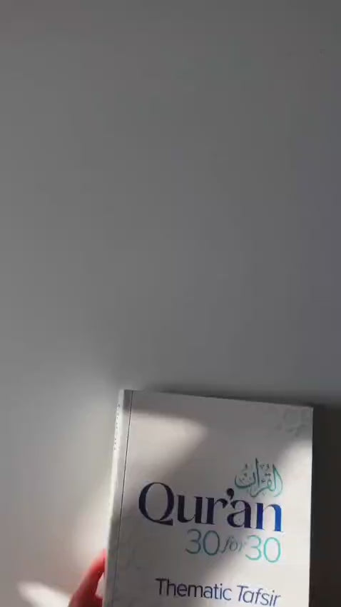 Quran 30 for 30 Thematic Tafseer