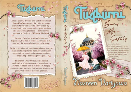 Tuqburni Bury me softly by Nasreen Variyawa