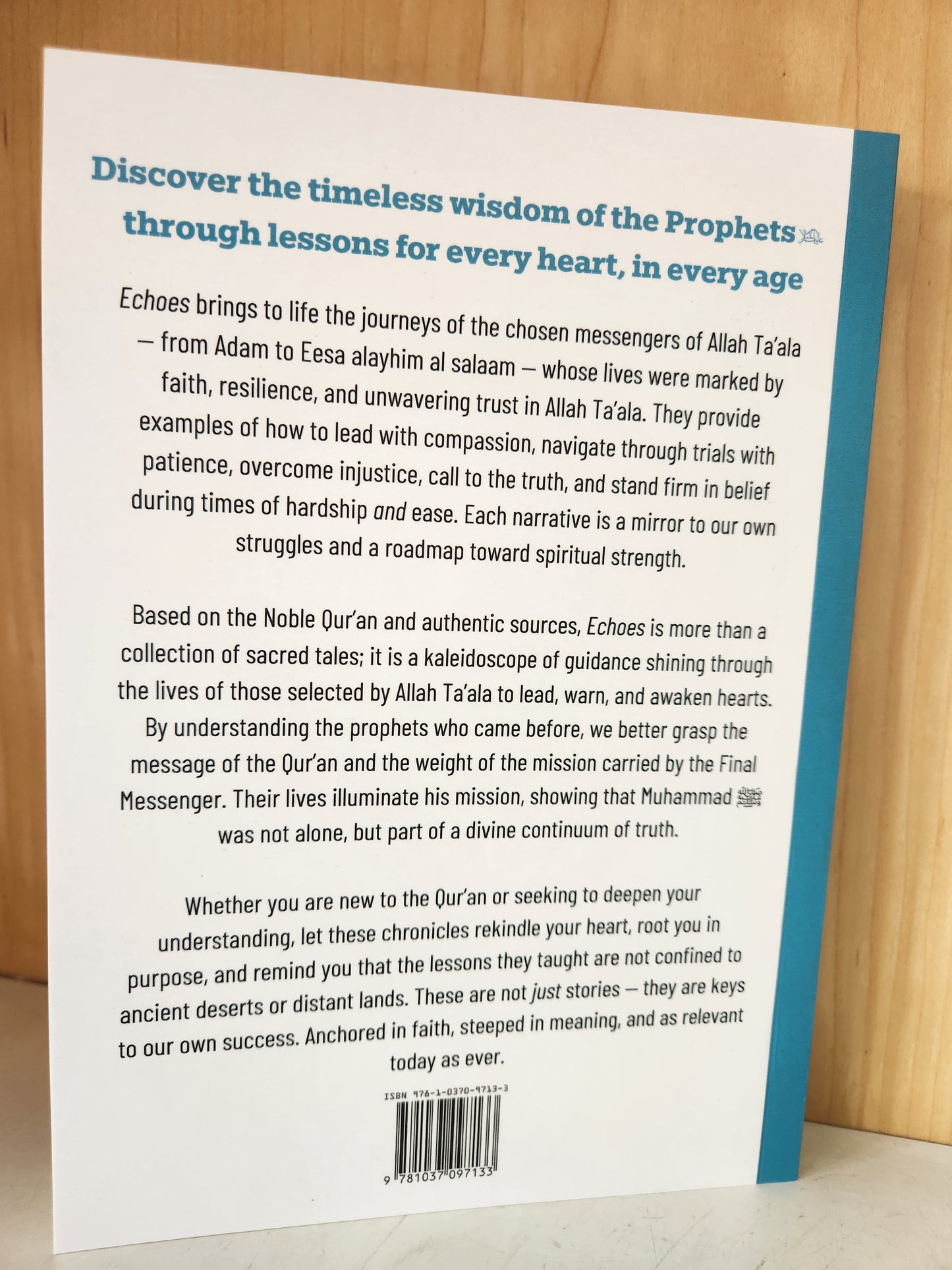 Echoes: Stories of the Prophets (A.S) from the Noble Quran by B.A Bismilla