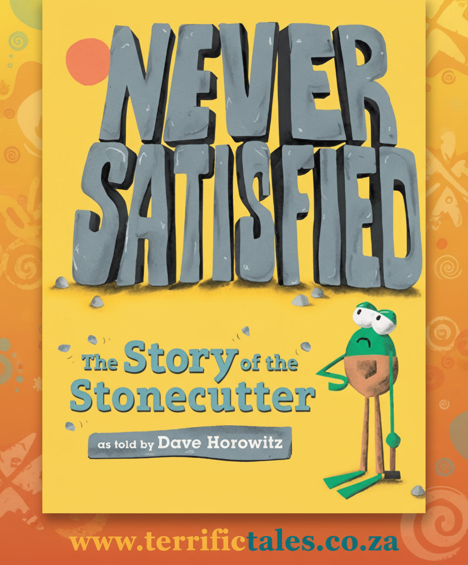 Never satisfied the story of the Stonecutter (Hardback)