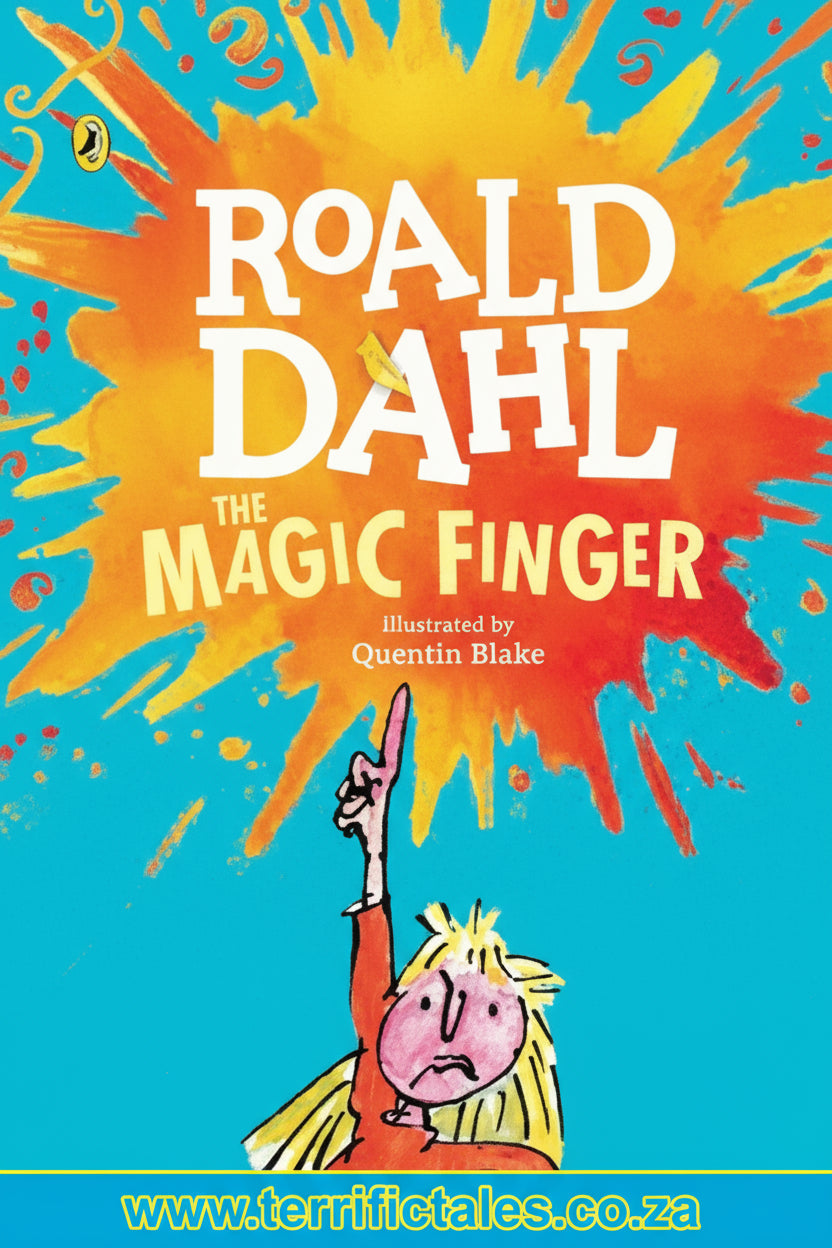 The Magic Finger by Roald Dahl
