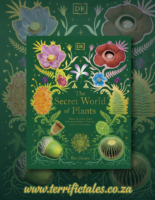 Anthology Series: The Secret World of Plants by Ben Hoare