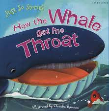 How the Whale Got His Throat