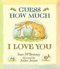 Guess how Much I Love You