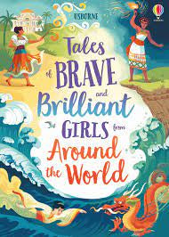 Tales of Brave and Brilliant Girls from Around the World (Hardback)