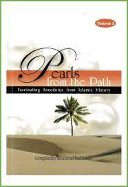 Pearls from the Path V 3 Fascinating Anecdotes from Islamic History