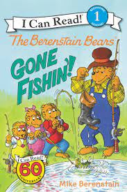 The Berenstain Bears: Gone Fishin'! I Can Read Level 1