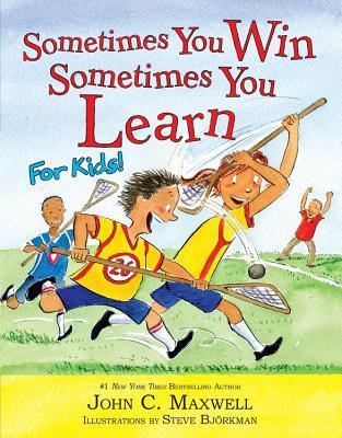 Sometimes You Win--Sometimes You Learn for Kids (Hardback)