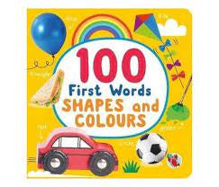 100 First Words Shapes And Colours (Board Book)