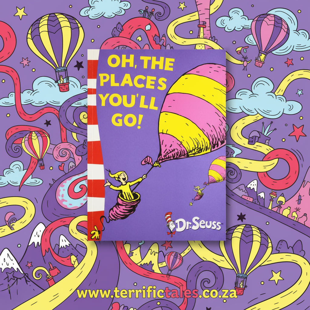 Dr Seuss- Oh the Places You'll Go!