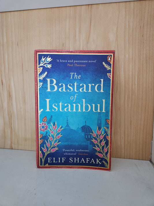 The Bastard of Istanbul by Elif Shafak [Preloved]