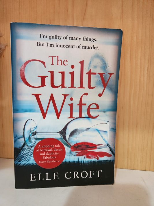 The Guilty Wife by Elle Croft [Preloved]