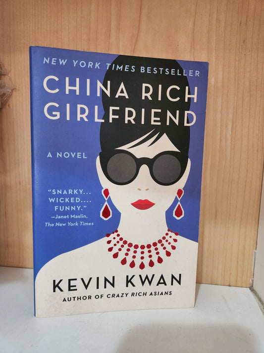 China Rich Girlfriend by Kevin Kwan [Preloved]