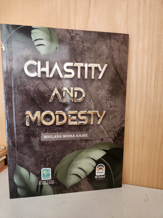 Chastity and Modesty by Ml Moosa Kajee