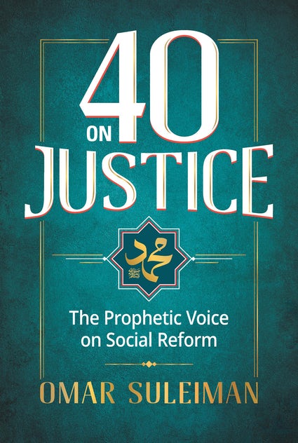 40 on Justice by Omar Suleiman