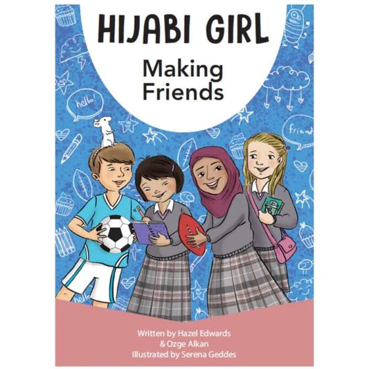 Hijabi Girl:Making Friends