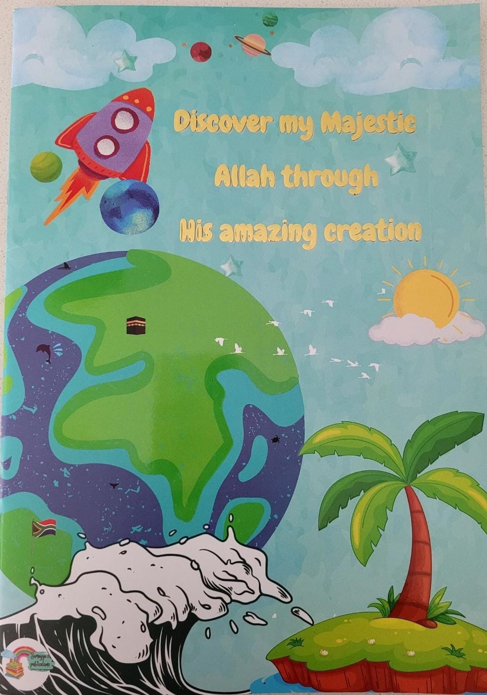 Discover my Majestic Allah through His amazing creation