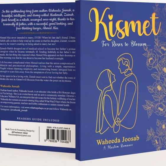 Kismet For Roses to Bloom by Waheeda Joosab