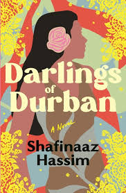 Darlings of Durban by Shafinaaz Hassim