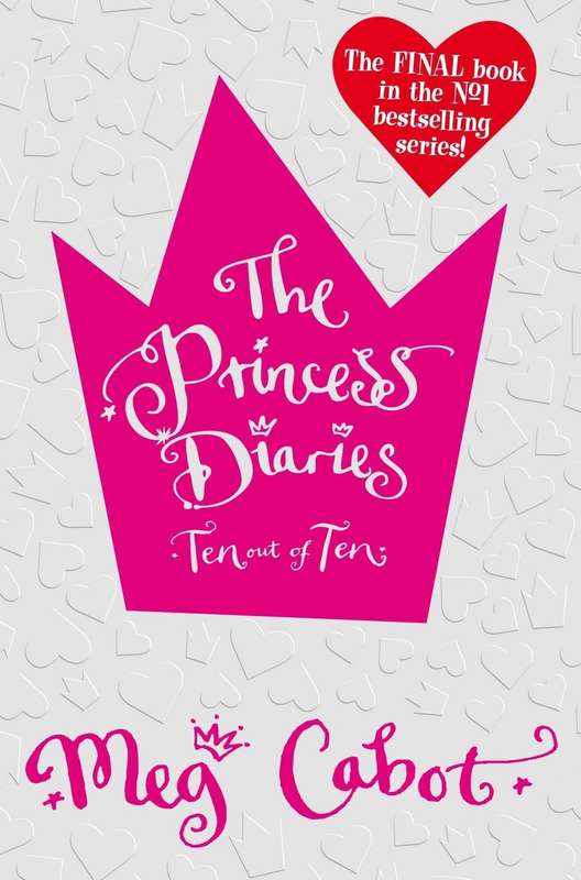 The Princess Diaries ten out of ten by Meg Cabot