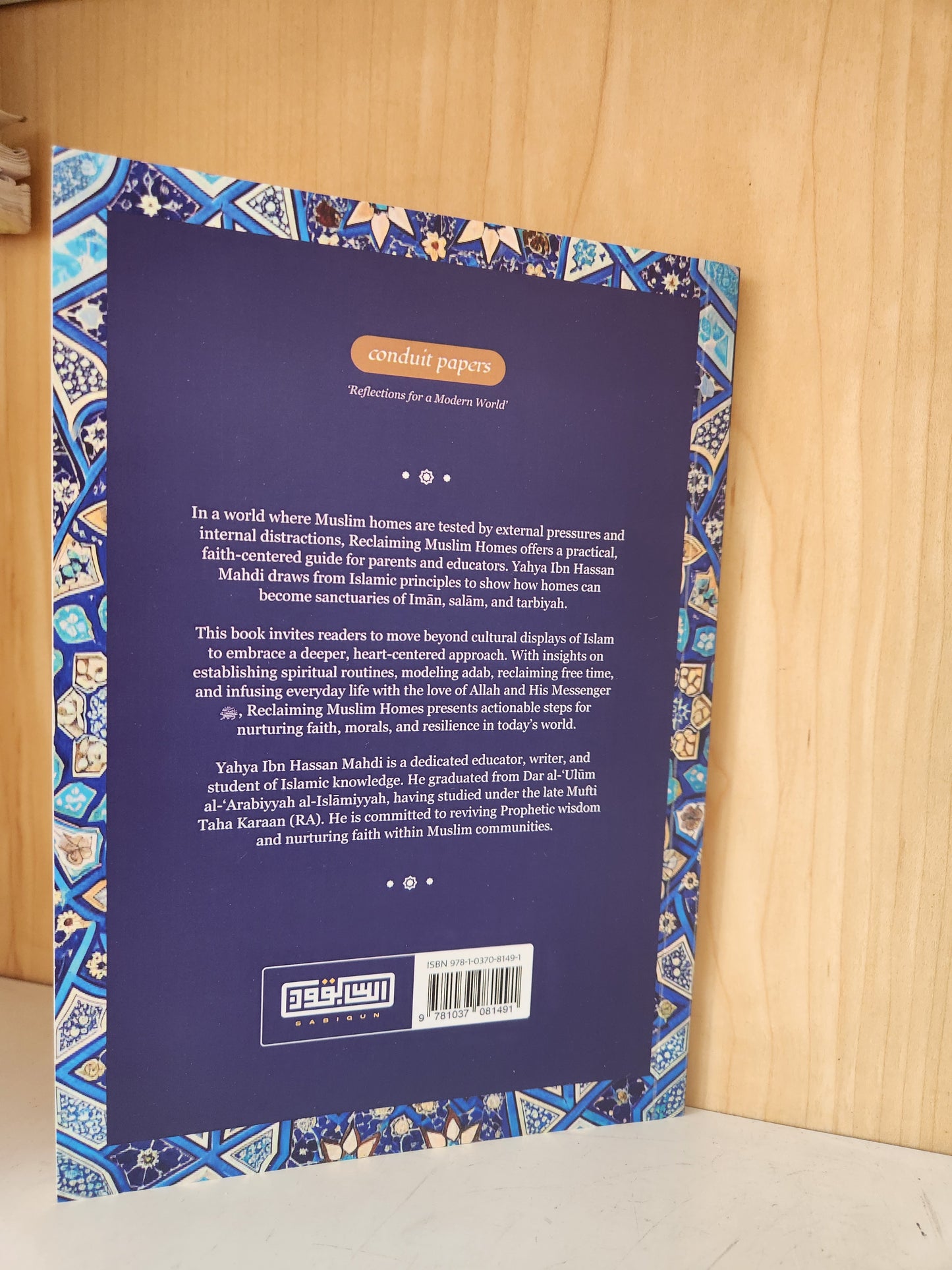Reclaiming Muslim Homes: Reflections on Muslim Family Life by Yahya Ibn Hassan Mahdi