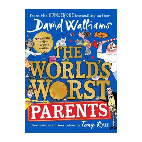 The World's Worst Parents by David Walliams