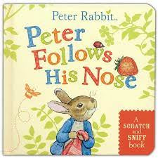 Peter Follows His Nose (Scratch) Scratch and Sniff Board Book