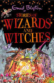 Enid Blyton-Stories of Wizards and Witches Contains 25 Classic Tales