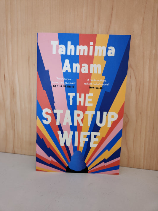 The Startup Wife by Tahmima Anam [ Preloved]