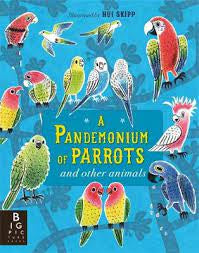 A Pandemonium of Parrots (Hardback)