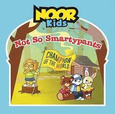 Noor Kids: Not So Smartypants