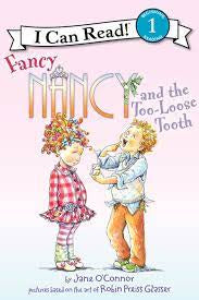 Fancy Nancy and the Too-Loose Tooth Level 1 reader