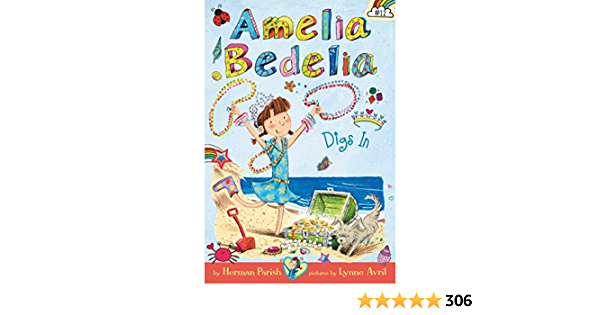 Amelia Bedelia Digs in