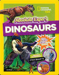 Absolute Expert: Dinosaurs. National Geographic Kids