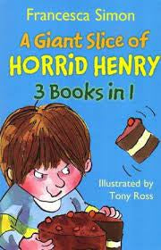 A Giant Slice of Horrid Henry- 3 Books in 1