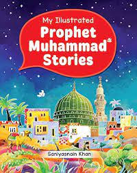 My Illustrated Prophet Muhammad Stories (Hardback)