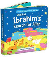 Ibrahim’s Search For Allah (Board Book)