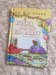 Husna and the Eid Party An Eid Story