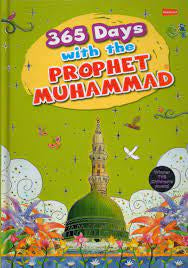 365 Days with the Prophet Muhammad صلى الله عليه و سلم