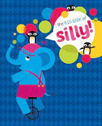 The Big Book of Silly Board Book