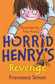 Horrid Henry's Revenge