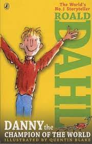 Danny the Champion of the World by Roald Dahl