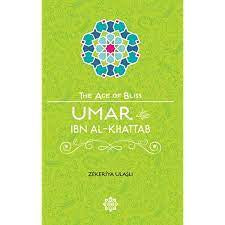 The Age of Bliss- Umar Ibn Al-Khattab
