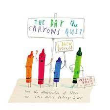 The Day the Crayons Quit