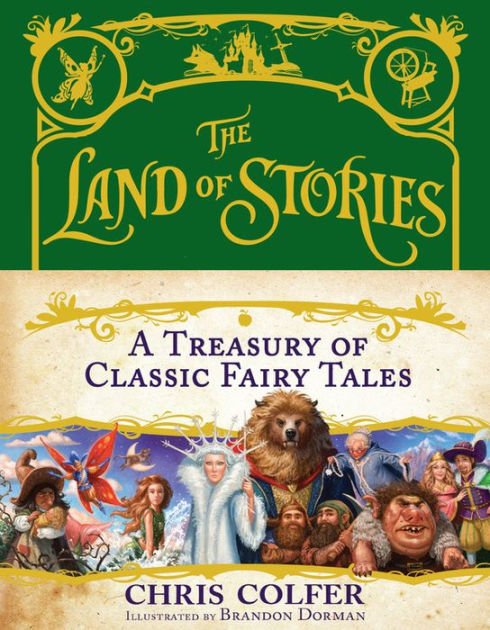 The Land of Stories A Treasury of Classic Fairy Tales (Hardback)